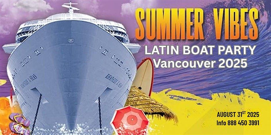 Summer Sunset Boat Party Vancouver 2025 | Latin Vibes, 31 August | Event in Vancouver | AllEvents