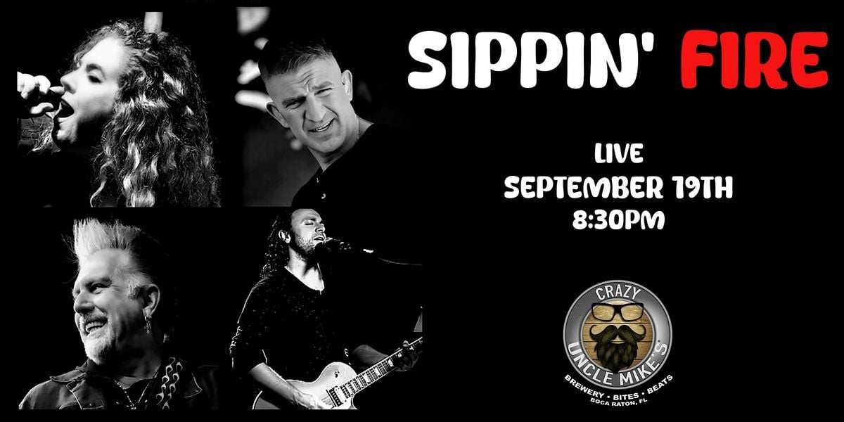 Sippin' Fire, 19 September | Event in Boca Raton | AllEvents