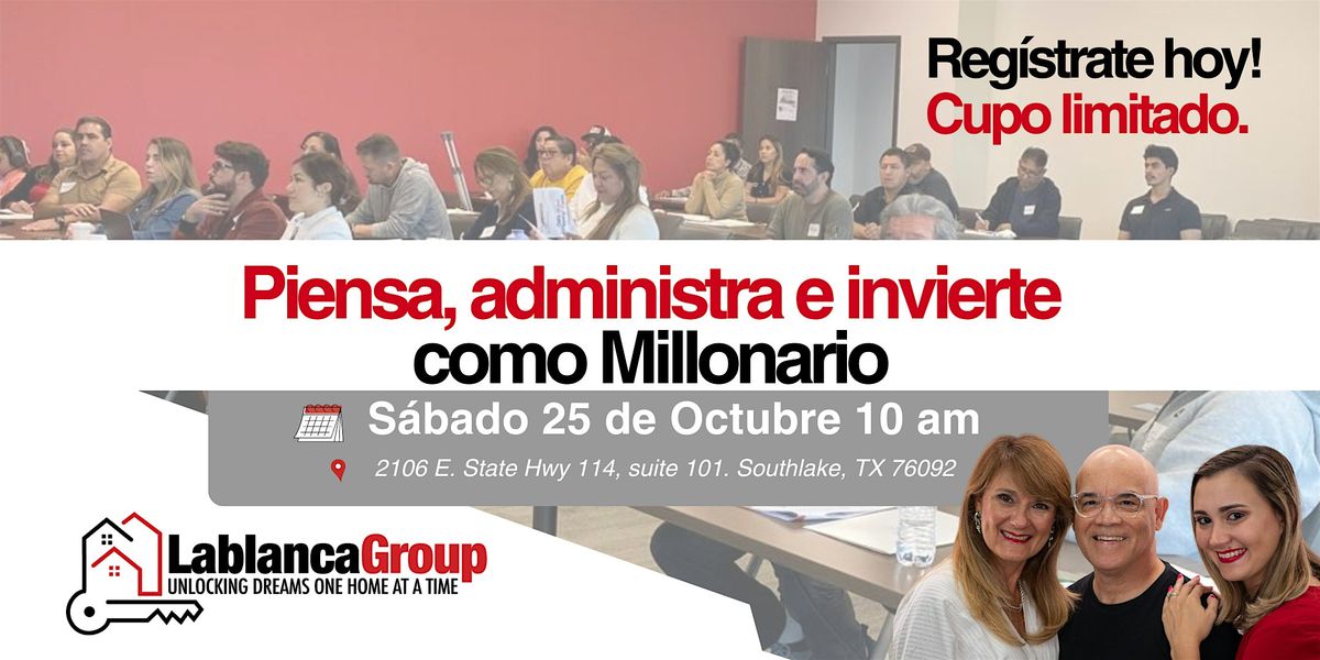 Piensa, Administra e Invierte como Millonario, 25 October | Event in Southlake | AllEvents