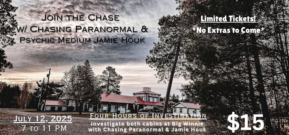 Join the Chase w/ Chasing Paranormal & Jamie Houk, 12 July | Event in Bena | AllEvents