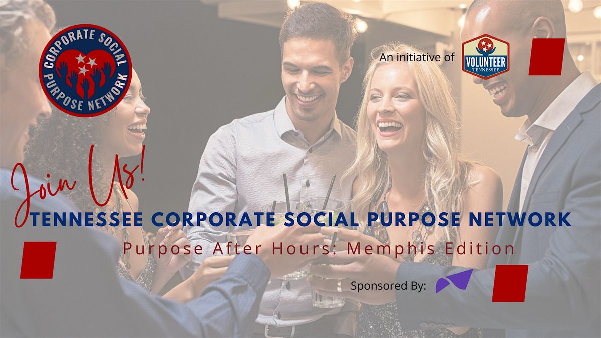 CSP Network Purpose After Hours: Memphis Edition, 30 October | Event in Memphis | AllEvents
