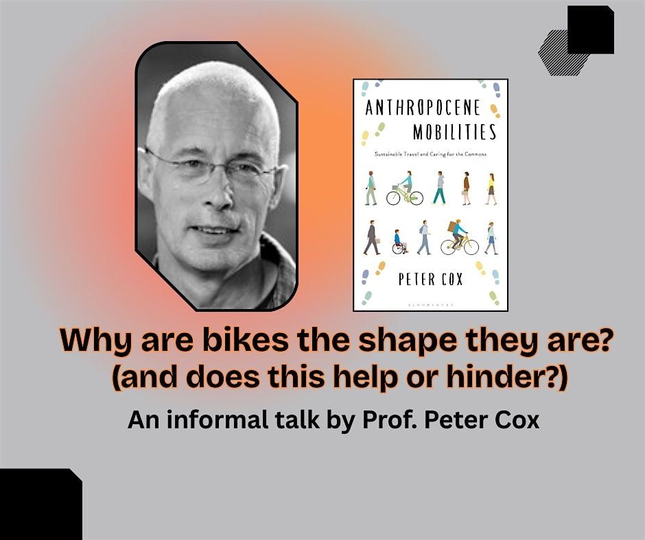 Why are bikes the shape they are? - an informal talk by Prof. Peter Cox, 20 August | Event in Chester | AllEvents