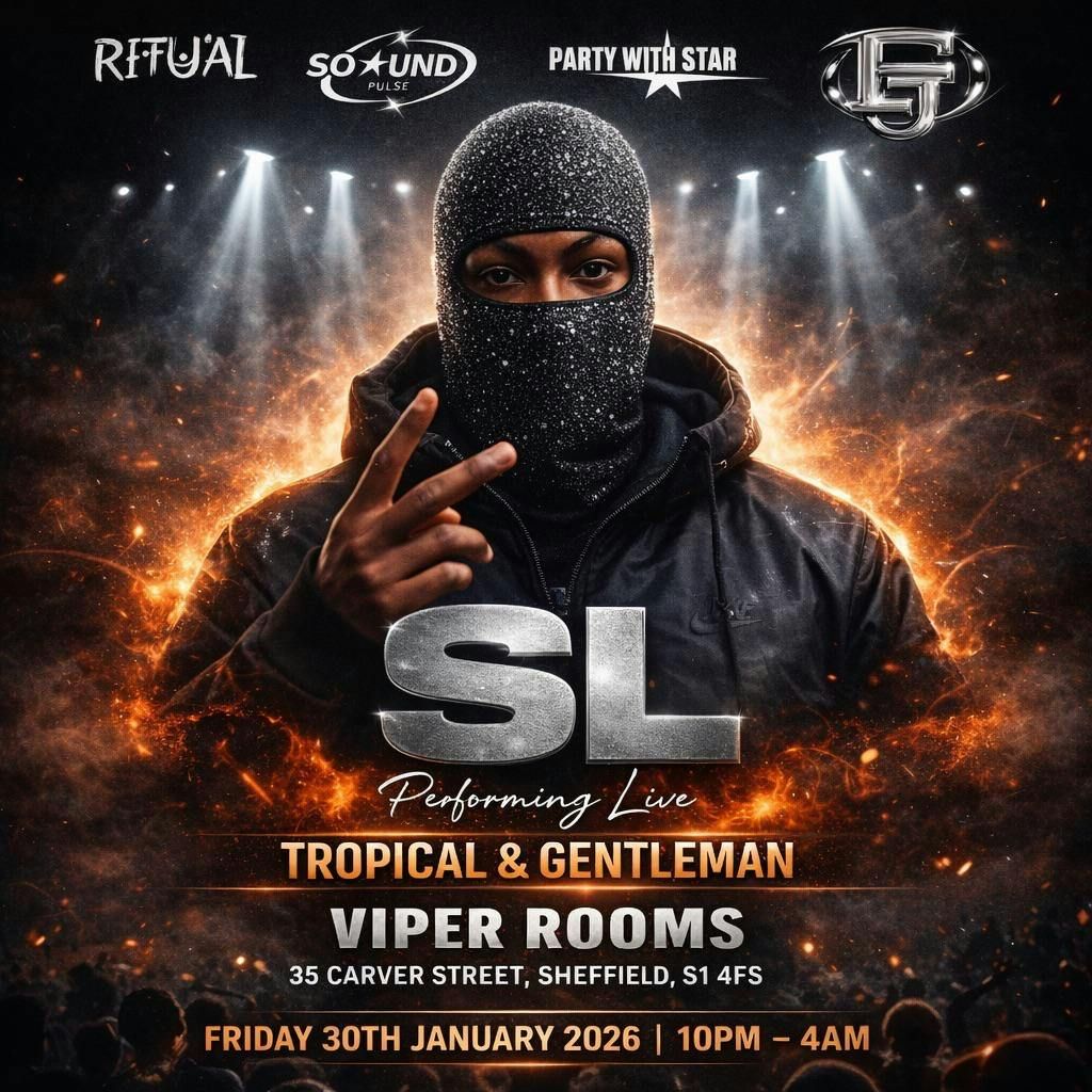 Friday Ritual presents SL Live in Sheffield
