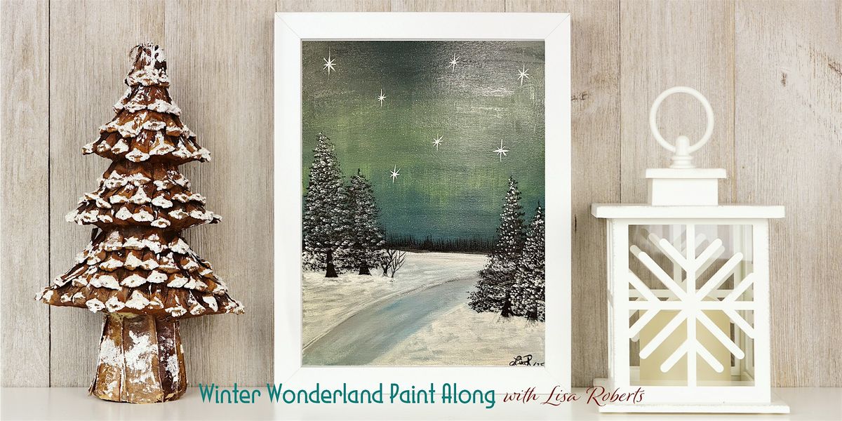 Winter Wonderland Paint Along with Lisa Roberts, 27 November | Event in Calgary | AllEvents