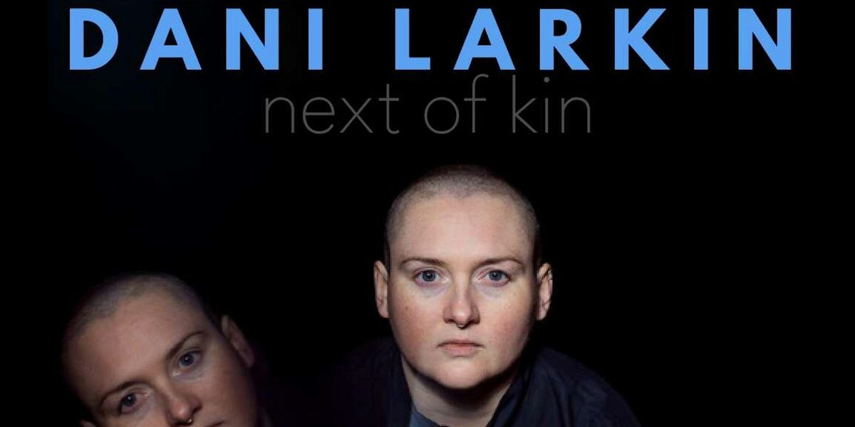 Dani Larkin, 28 March | Event in Londonderry | AllEvents