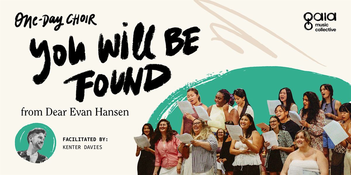 "You Will Be Found" - Dear Evan Hansen | One-Day Choir, 31 August | Event in Brooklyn | AllEvents