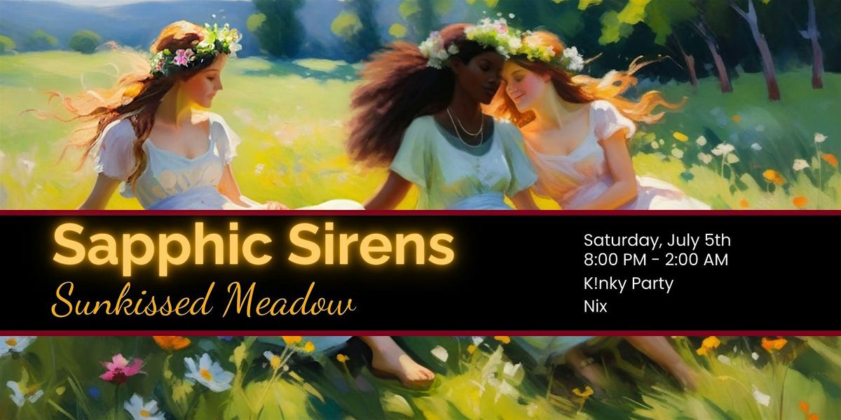 Sapphic Sirens - Sunkissed Meadow, 5 July | Event in New York | AllEvents