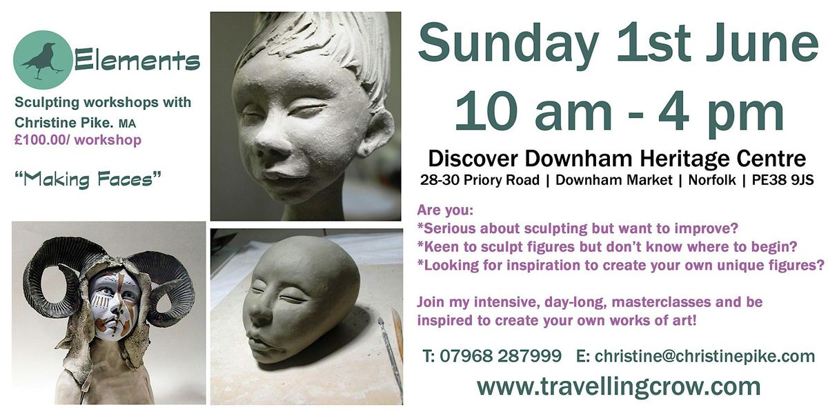 Making Faces sculpting masterclass, 1 June | Event in Downham Market | AllEvents