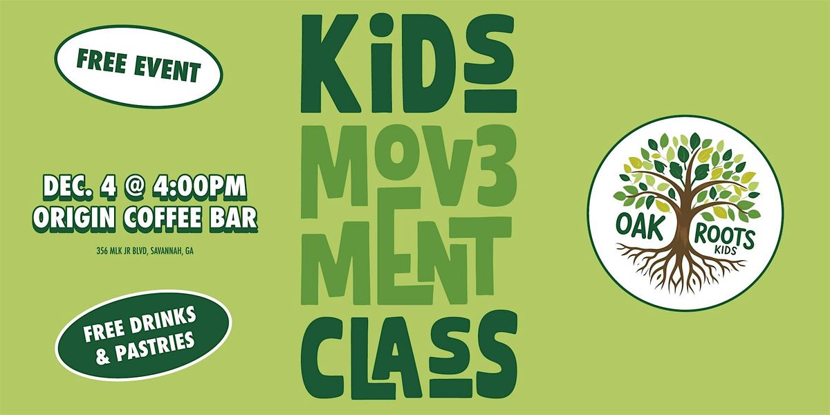 Free Kids Movement Class with Oak Roots Kids, 4 December | Event in Savannah | AllEvents