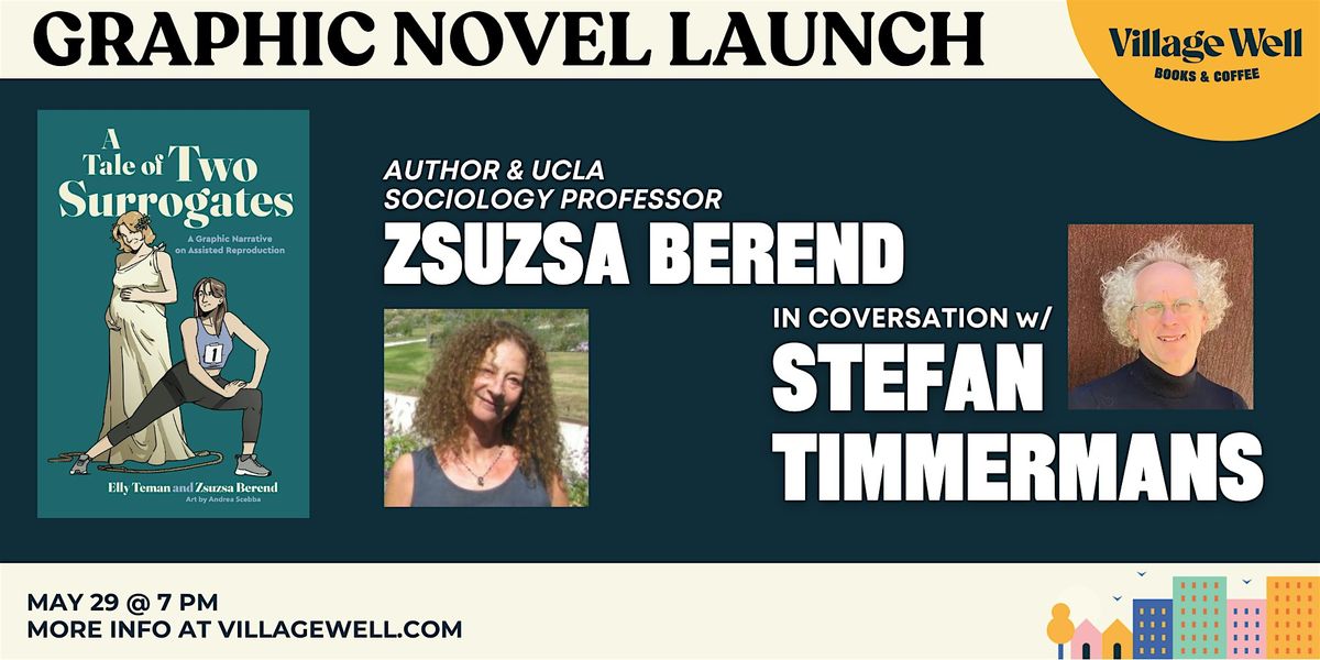 A Tale of Two Surrogates w/ Zsuzsa Berend, 29 May | Event in Culver City | AllEvents