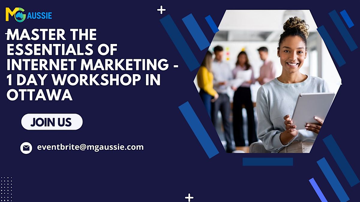 Master the Essentials of Internet Marketing - In Ottawa | Oct 1st 2025, 1 October | Event in Ottawa | AllEvents