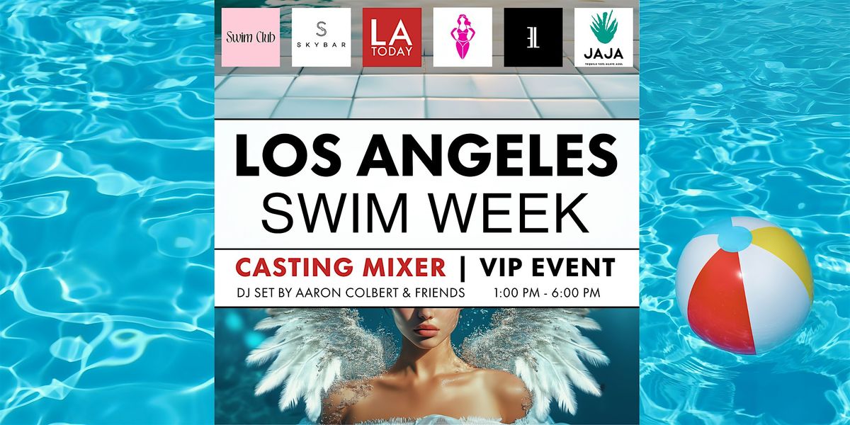 LA Swim Week RUNWAY CASTING + POOL PARTY, 28 June | Event in West Hollywood | AllEvents