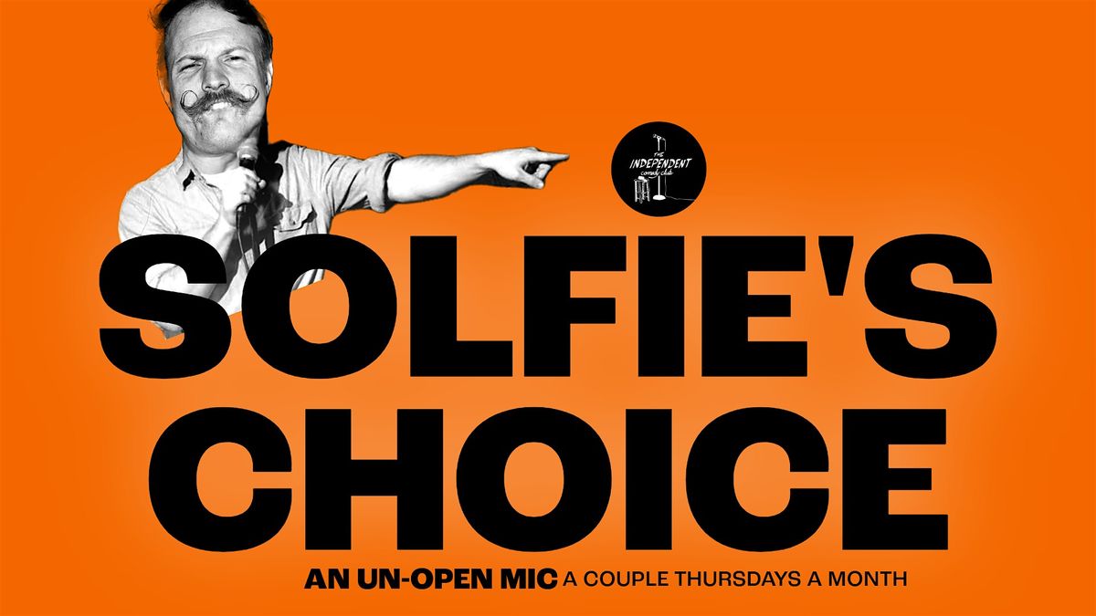 STANDUP | SOLFIE'S CHOICE: AN UN-OPEN MIC | Event in Hamtramck | AllEvents