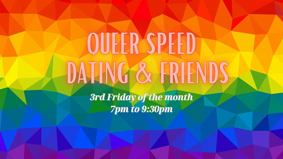 QUEER SPEED DATING & FRIENDS | Event in Tucson | AllEvents