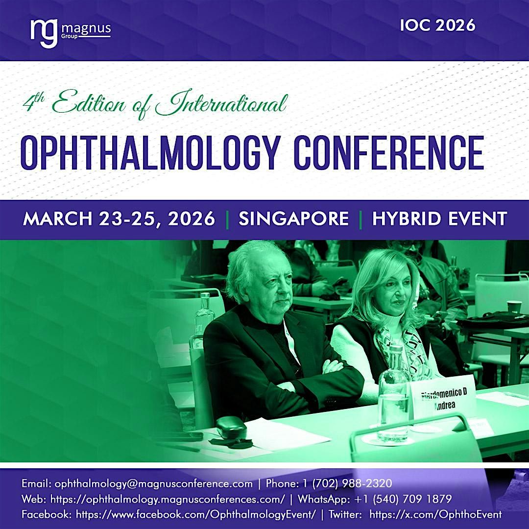 4th Edition of International Ophthalmology Conference, 23 March | Event in Tampines | AllEvents
