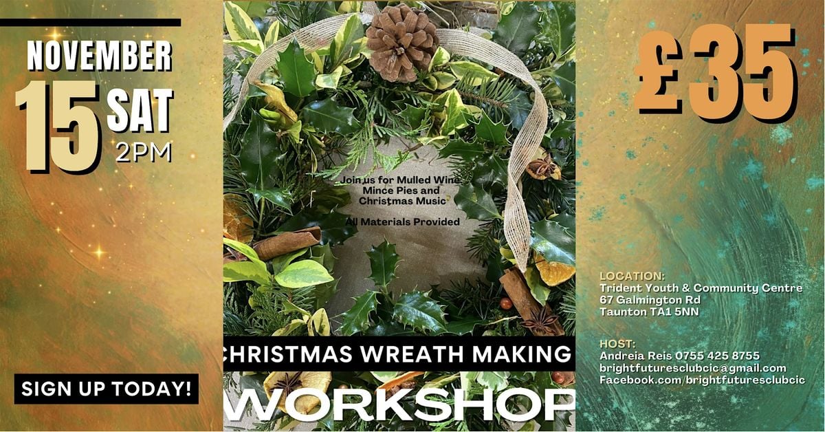 Christmas Wreath Making Workshop, 15 November | Event in Taunton | AllEvents
