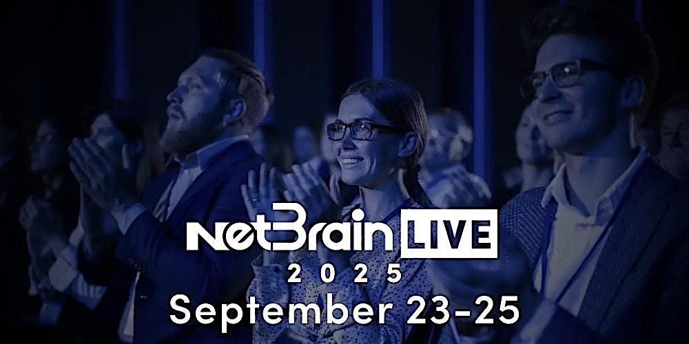 NetBrain LIVE 2025!, 23 September | Event in Boston | AllEvents