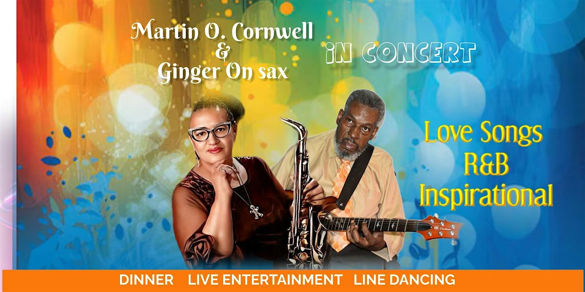 Martin O. Cornwell & Ginger On Sax In Concert, 30 August | Event in Temple Hills | AllEvents