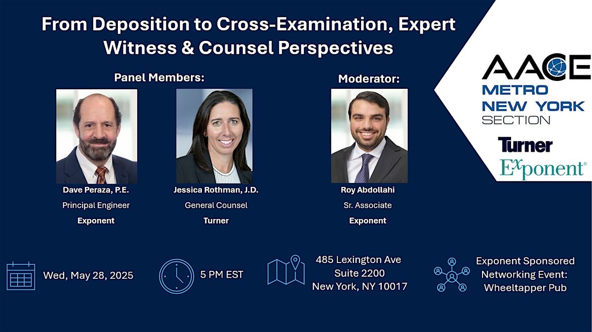 From Deposition to Cross-Examination, Expert Witness & Counsel Perspectives, 28 May | Event in New York