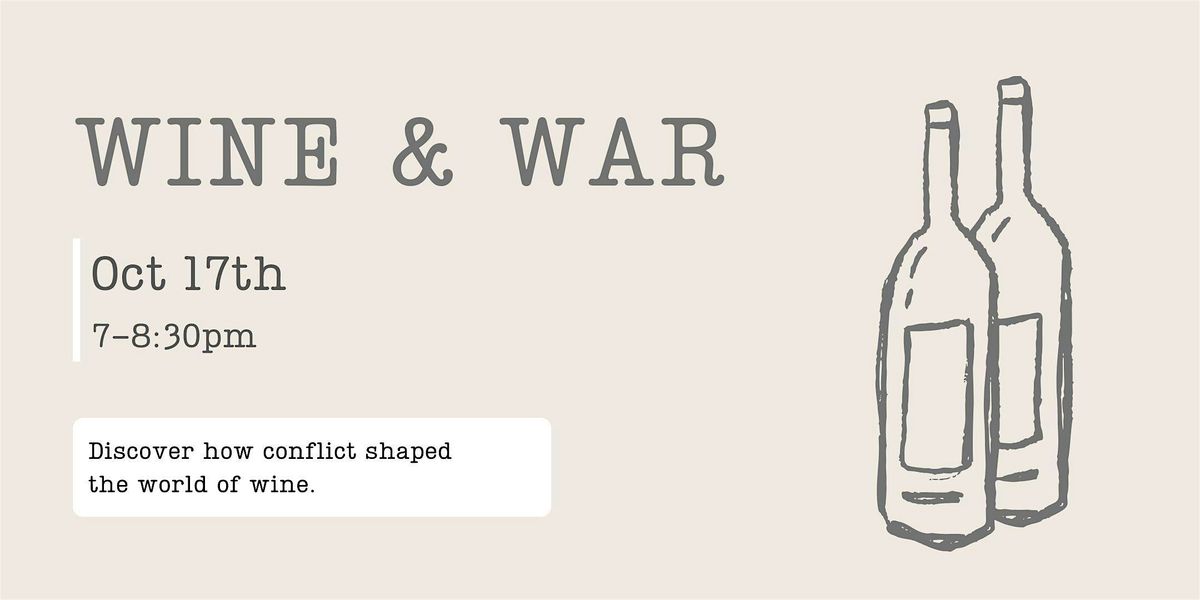 Wine & War, 17 October | Event in Glen Ellyn | AllEvents