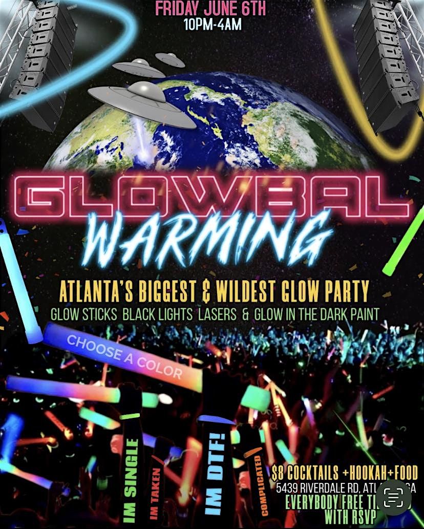 Glowbal Warming | Event in Atlanta | AllEvents