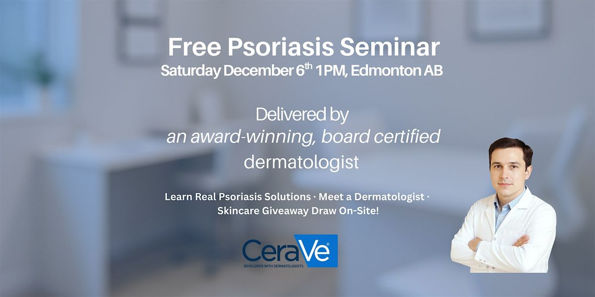 Free Psoriasis Seminar in Edmonton, AB with Dr Jaggi Rao, 6 December | Event in Edmonton | AllEvents