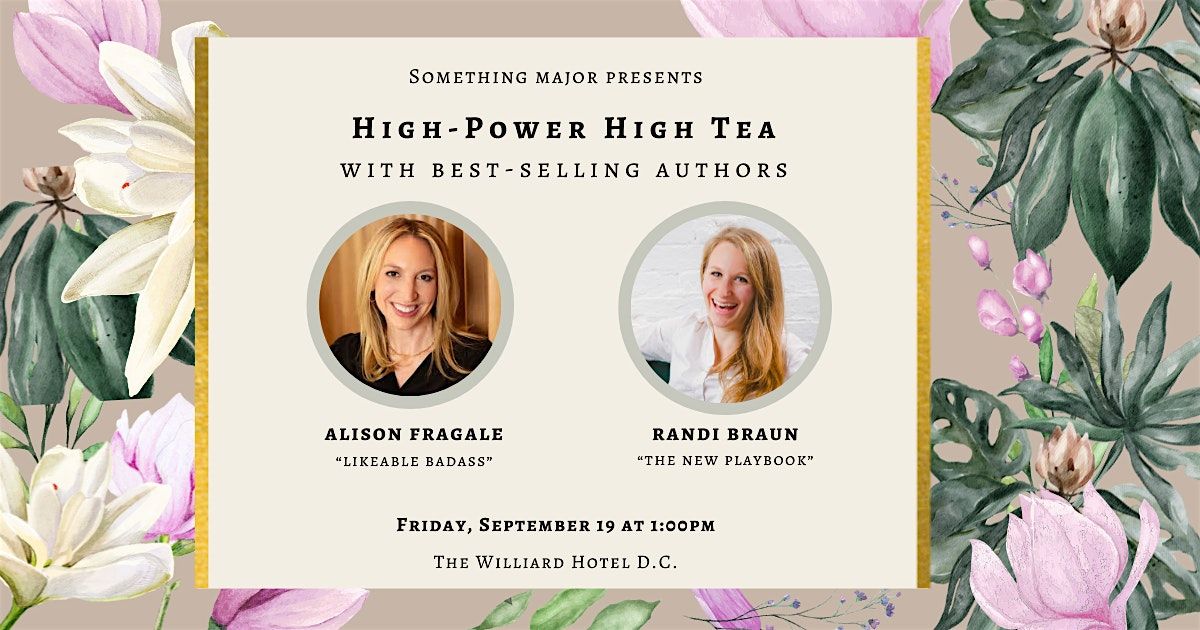 High-Power High Tea, 19 September | Event in Washington | AllEvents