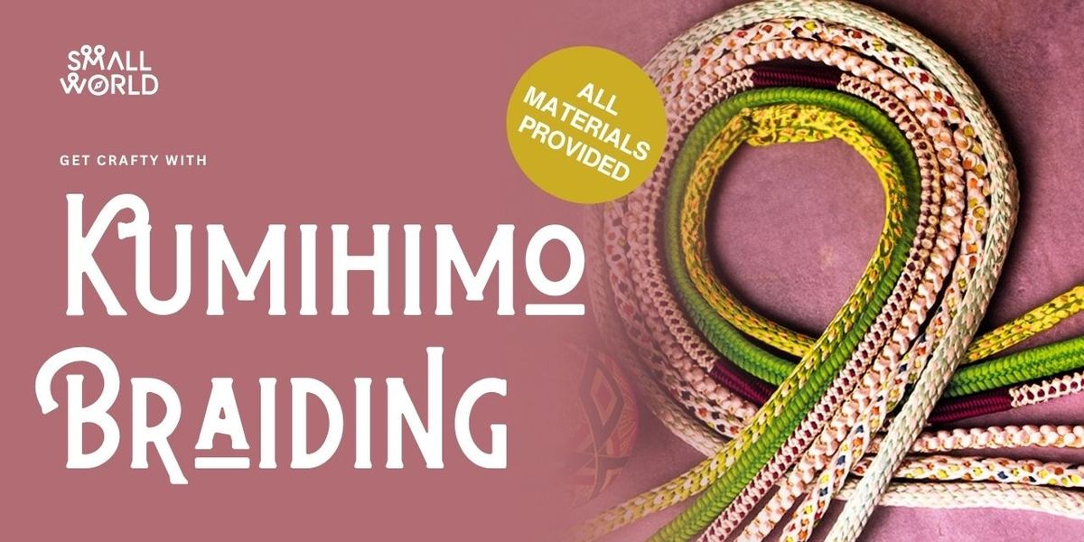 Japanese Kumihimo Braiding