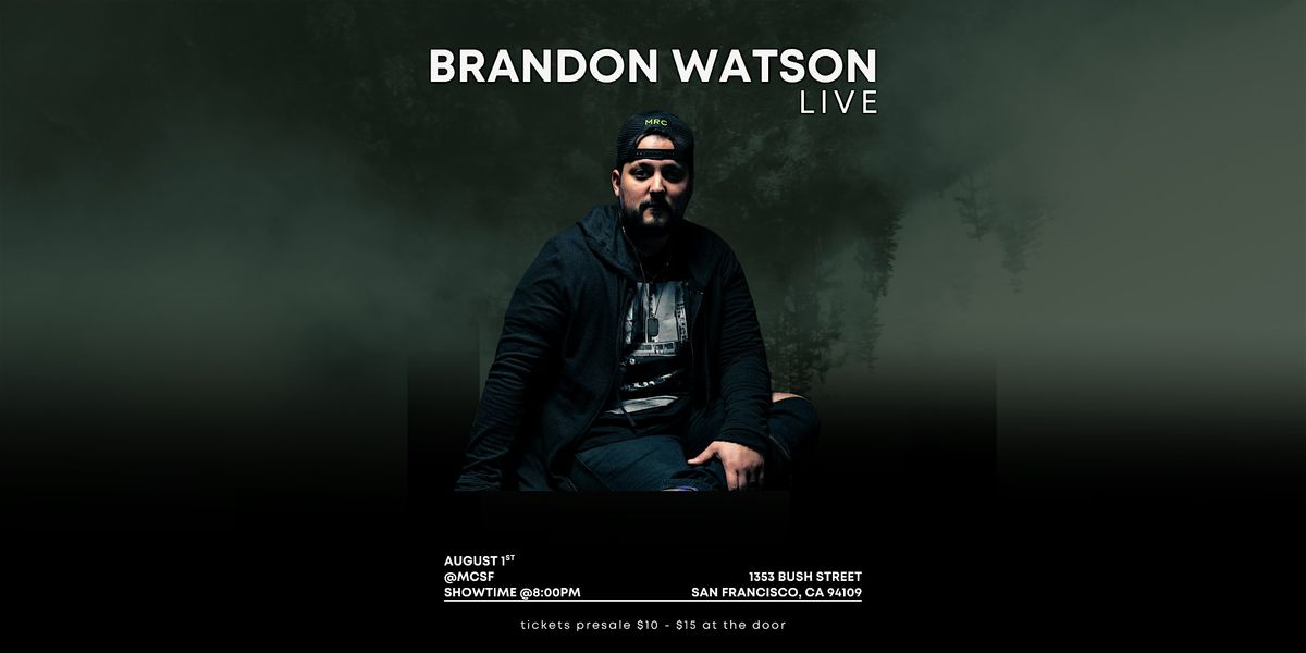 Brandon Watson – Live at Music City SF - Pop, Rock, 1 August | Event in San Francisco | AllEvents