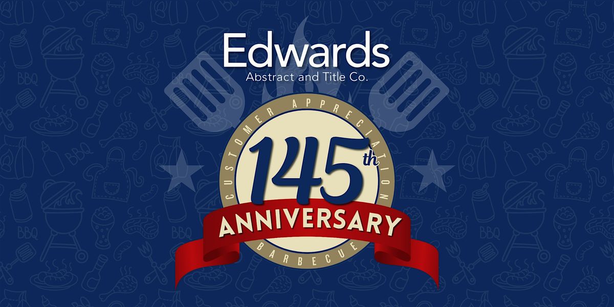 Edwards Abstract and Title Co. 145th Anniversary Celebration BBQ, 28 August | Event in Edinburg | AllEvents