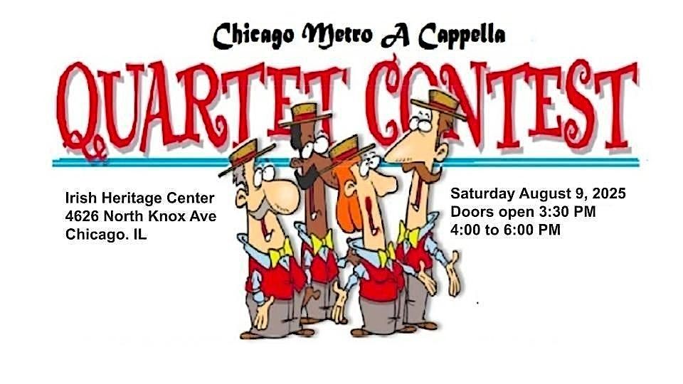 Chicago Metro A Cappella Quartet Contest, 9 August | Event in Chicago | AllEvents