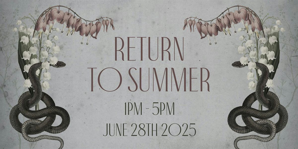 Return to Summer, 28 June | Event in Philadelphia | AllEvents