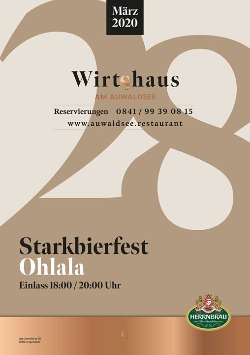 Starkbierfest Mit Ohlala At Wirtshaus Am Auwaldsee Ingolstadt