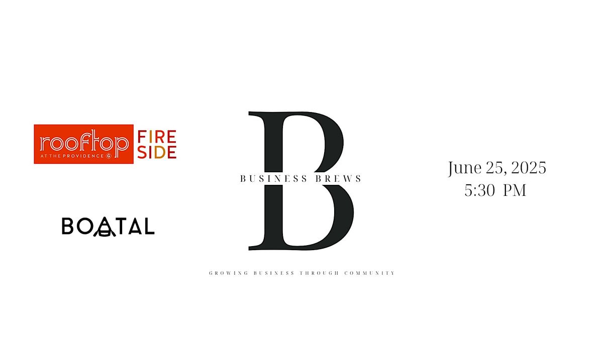 Business Brews Networking Event, 25 June | Event in Providence | AllEvents