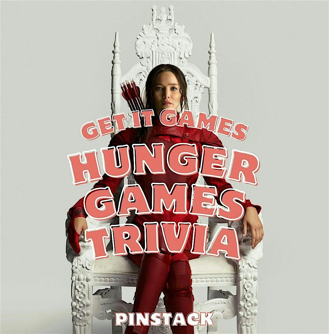 Hunger Games Trivia @ PINSTACK Plano, 13 August | Event in Plano | AllEvents