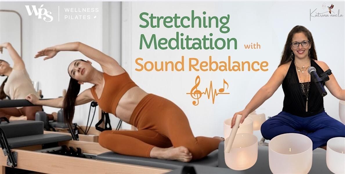 Stretching Meditation with LIVE Sound Rebalance, 12 October | Event in Chatswood | AllEvents