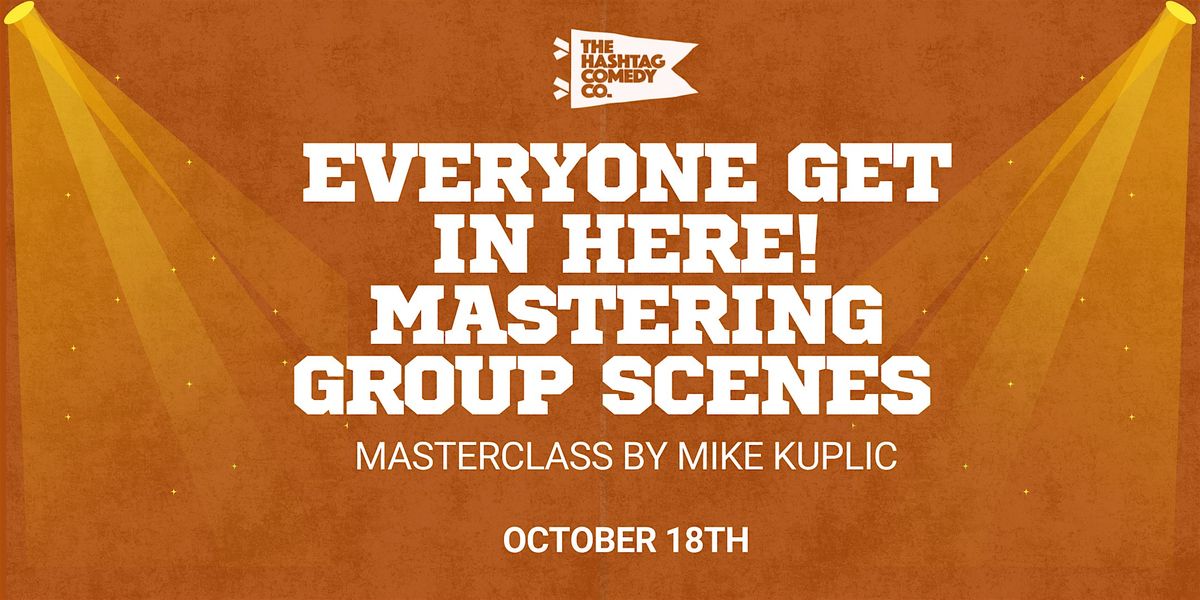 Everyone get in here! Mastering group scenes - by Mike Kuplic, 18 October | Event in Columbus | AllEvents