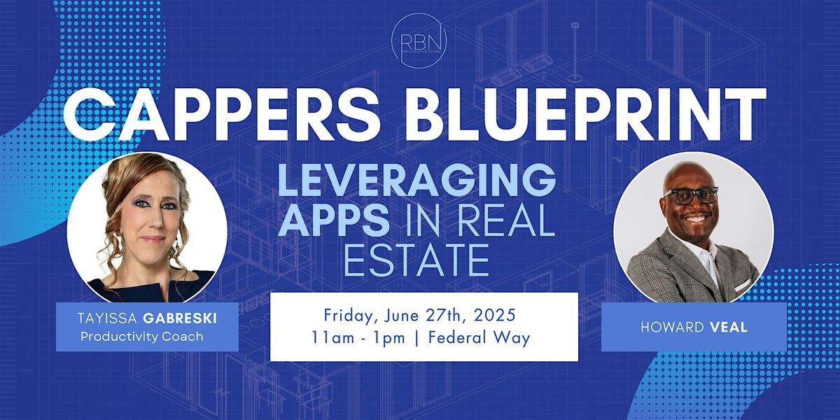 Cappers Blueprint Coaching: Leveraging Apps in Real Estate, 27 June | Event in Federal Way | AllEvents
