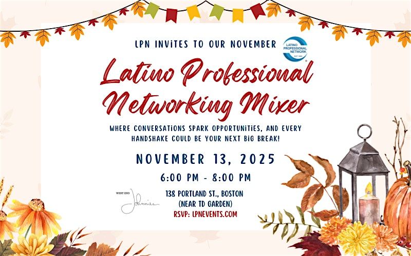 Latino Professional Networking Mixer, 13 November | Event in Boston | AllEvents