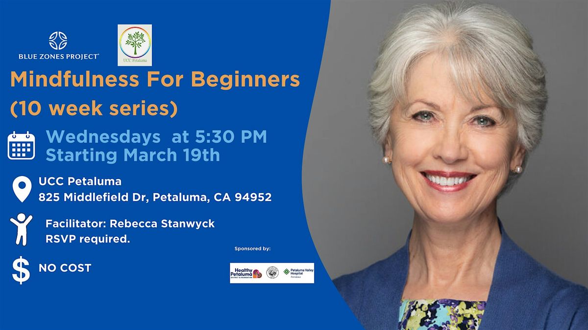 Blue Zones Project Petaluma: Mindfulness For Beginners (10-Week Series) | Event in Petaluma | AllEvents