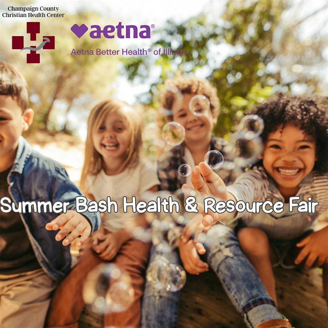 Summer Bash Health & Resource Fair – Free Screenings, Kids Zone & Giveaways, 19 July | Event in Champaign