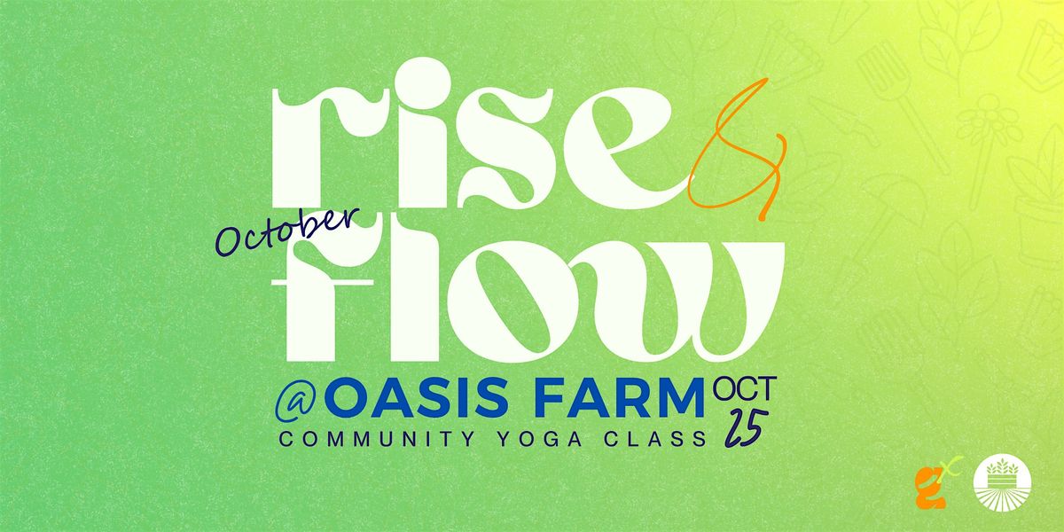 OCTOBER Rise & Flow @ Oasis Farm, 25 October | Event in Pittsburgh | AllEvents