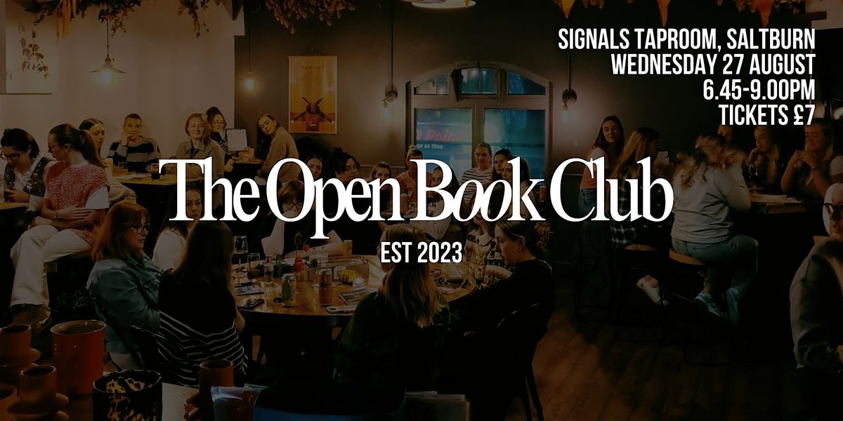 The Open Book Club | July 2025 | Signals Saltburn, 27 August | Event in Saltburn-by-the-Sea | AllEvents