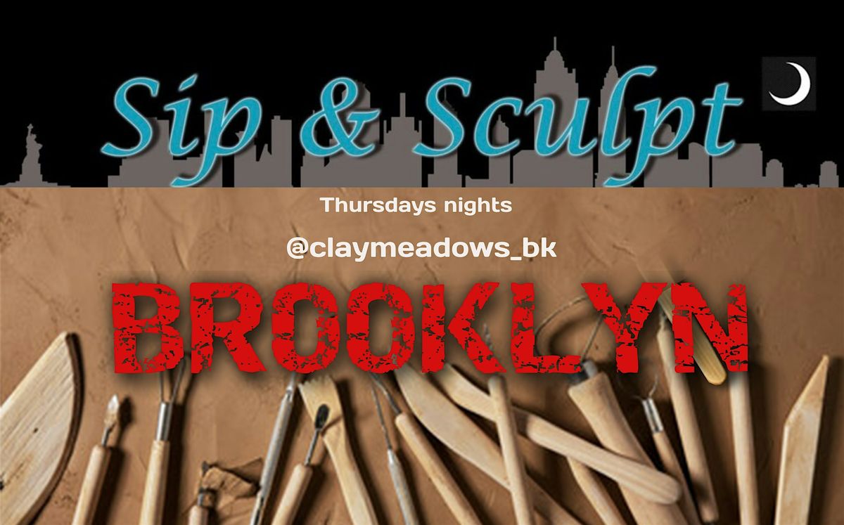 Sip & Sculpt Thursdays | Event in Brooklyn | AllEvents