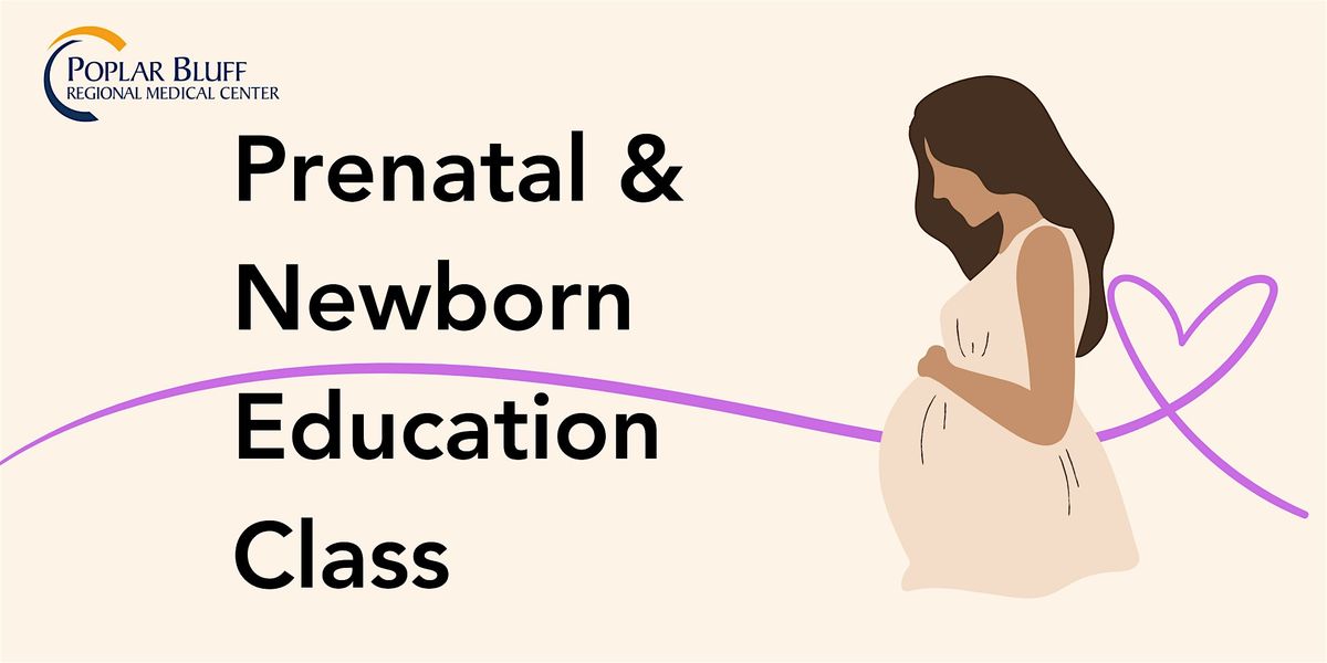 AUGUST  Prenatal & Newborn Education Class, 11 August | Event in Poplar Bluff | AllEvents