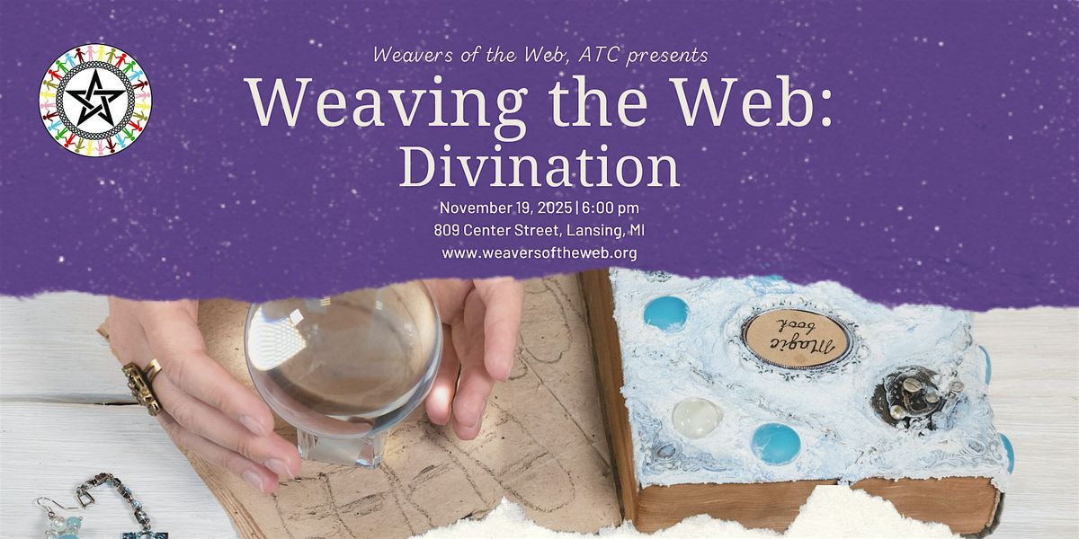Weaving the Web: Divination, 19 November | Event in Lansing | AllEvents