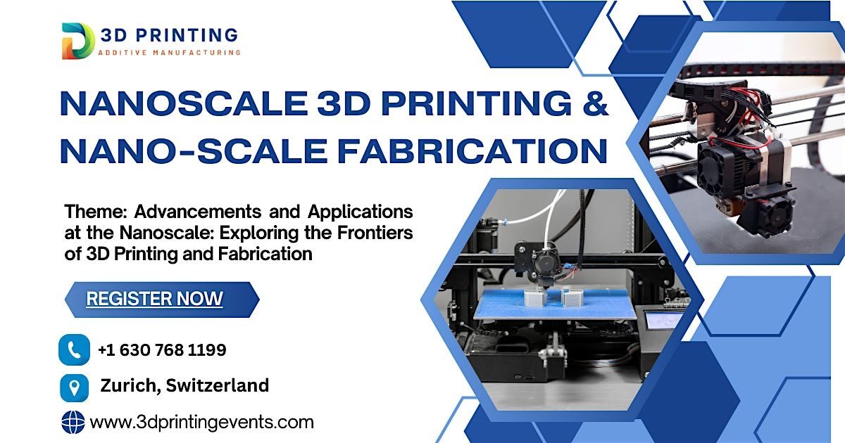Nanoscale 3D Printing Conferences, 13 October | Event in Zürich | AllEvents