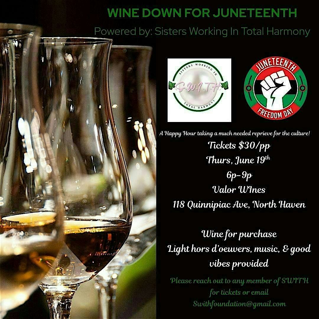Wine Down for Juneteenth, 19 June | Event in North Haven | AllEvents