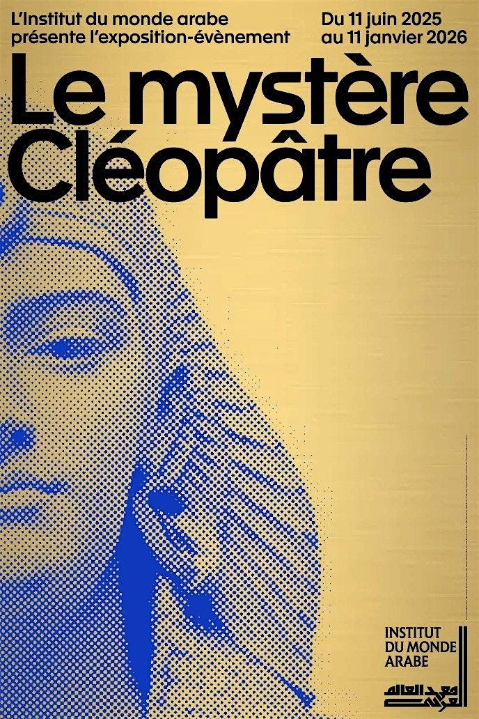 INSEAD ARTS - Visite "Le mystère Cléopâtre", 11 October | Event in Paris | AllEvents