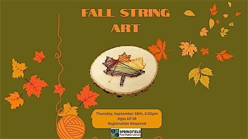 Fall String Art - Ages 10-18 - Springfield Residents, 18 September | Event in Springfield | AllEvents
